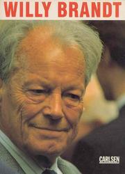 Cover of: Willy Brandt, 1913-1992 by [Text, Friedemann Bedürftig ; Redaktion, Ursula Heckel].