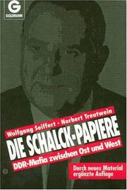 Cover of: Die Schalck-Papiere: DDR-Mafia zwischen Ost und West : die Beweise