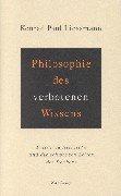 Cover of: Philosophie des verbotenen Wissens: Friedrich Nietzsche und die schwarzen Seiten des Denkens