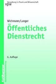 Cover of: Öffentliches Dienstrecht: das Beamten- und Arbeitsrecht für den öffentlichen Dienst