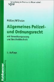 Cover of: Allgemeines Polizei- und Ordnungsrecht. Mit Verwaltungszwang und Bescheidtechnik.