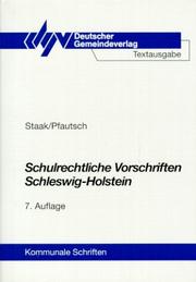 Cover of: Schulrechtliche Vorschriften Schleswig-Holstein: Textsammlung mit einer erläuternden Einführung