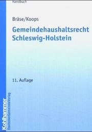 Cover of: Gemeindehaushaltsrecht Schleswig-Holstein by Schleswig-Holstein (Germany)