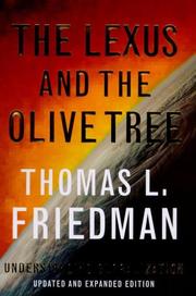 Cover of: The Lexus and The Olive Tree, Revised Edition by Thomas L. Friedman