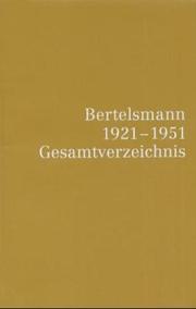 Cover of: Bertelsmann 1921-1951 by C. Bertelsmann Verlag.