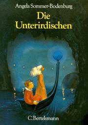 Cover of: Die Unterirdischen: ein Liebes-Märchen