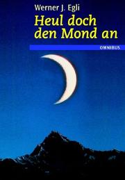 Cover of: Heul doch den Mond an.