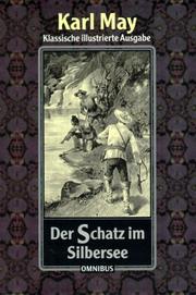 Cover of: Der Schatz im Silbersee. by Karl May, Venceslav Cerny