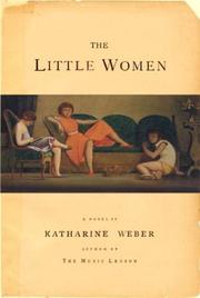 The Little Women by Katharine Weber