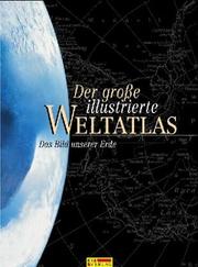 Cover of: Der Grosse Welt Atlas by Kartographisches Institut Bertelsmann