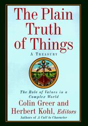 Cover of: The plain truth of things by [compiled by] Colin Greer and Herbert Kohl.