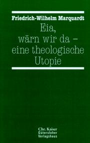 Cover of: Eia, wärn wir da: eine theologische Utopie