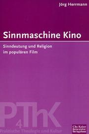 Cover of: Sinnmaschine Kino: Sinndeutung und Religion im populären Film