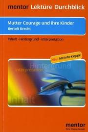 Cover of: Mutter Courage und ihre Kinder. Diverse Umschlagfarben, unsortiert.