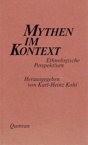 Cover of: Mythen im Kontext: ethnologische Perspektiven