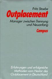 Outplacement by Fritz Stoebe