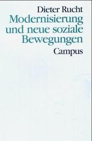 Cover of: Modernisierung und neue soziale Bewegungen by Dieter Rucht