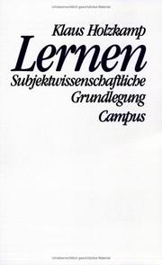 Cover of: Lernen. Subjektwissenschaftliche Grundlegung.