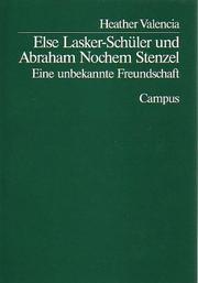 Else Lasker-Schüler und Abraham Nochem Stenzel by Valencia, Heather Dr.
