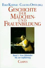 Cover of: Geschichte der Mädchen- und Frauenbildung I/ II.