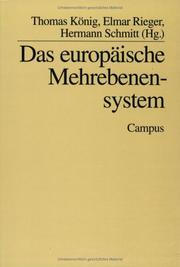 Cover of: Das europäische Mehrebenensystem by Thomas König, Elmar Rieger und Hermann Schmitt (Hg.).