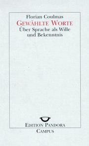 Cover of: Gewählte Worte: über Sprache als Wille und Bekenntnis