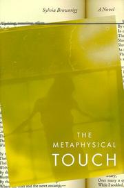Cover of: The Metaphysical Touch: A Novel