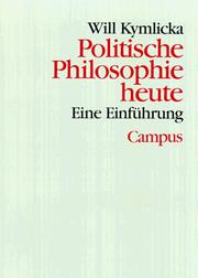 Cover of: Politische Philosophie heute. Eine Einführung. by Will Kymlicka