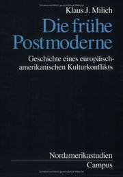 Cover of: Die frühe Postmoderne: Geschichte eines europäisch-amerikanischen Kulturkonflikts