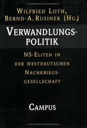Cover of: Verwandlungspolitik by Wilfried Loth, Bernd-A. Rusinek (Hg.).