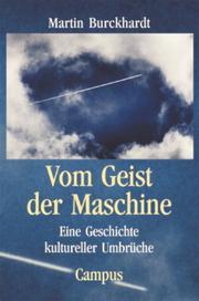 Cover of: Vom Geist der Maschine by Martin Burckhardt