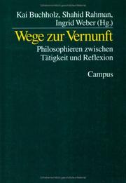Cover of: Wege zur Vernunft: Philosophieren zwischen Tätigkeit und Reflexion