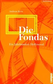 Cover of: Die Fondas: ein Jahrhundert Hollywood