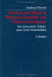 Cover of: Medizin und Moral in Weimarer Republik und Nationalsozialismus by Andreas Frewer