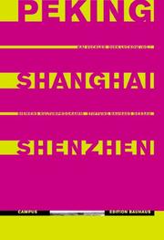 Cover of: Peking, Shanghai, Shenzhen by Kai Vöckler, Dirk Luckow (Hg.).