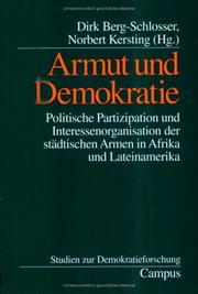 Cover of: Armut und Demokratie: politische Partizipation und Interessenorganisierung der städtischen Armen in Afrika und Lateinamerika