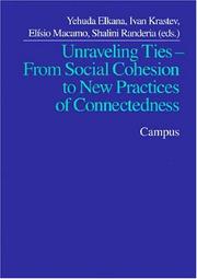 Cover of: Unraveling Ties: From Social Cohesion to New Practices of Connectedness