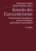 Cover of: Jenseits des Eurozentrismus: postkoloniale Perspektiven in den Geschichts- und Kulturwissenschaften