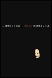 Cover of: Middle earth by Henri Cole