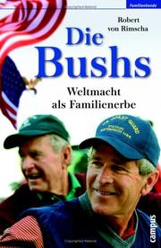 Die Bushs by Robert von Rimscha