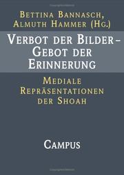 Cover of: Verbot der Bilder--Gebot der Erinnerung: mediale Repräsentationen der Schoah