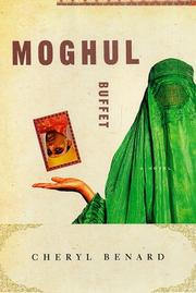 Cover of: Moghul buffet by Cheryl Benard