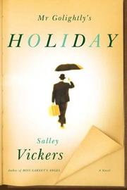 Cover of: Mr. Golightly's holiday by Salley Vickers