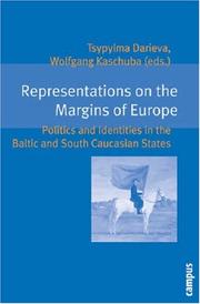 Cover of: Representations on the Margins of Europe: Politics and Identities in the Baltic and South Caucasian States