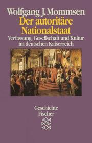 Cover of: Der autoritäre Nationalstaat: Verfassung, Gesellschaft und Kultur des deutschen Kaiserreiches