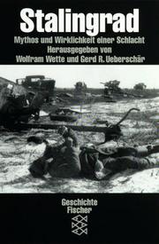 Cover of: Stalingrad: Mythos und Wirklichkeit einer Schlacht