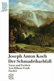 Joseph Anton Koch, Der Schmadribachfall by Hilmar Frank