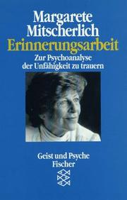 Cover of: Erinnerungsarbeit. by Margarete Mitscherlich, Margarete Mitscherlich