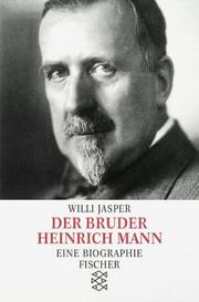 Cover of: Der Bruder Heinrich Mann. Eine Biographie.