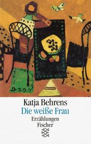 Cover of: Die weiße Frau. Erzählungen.